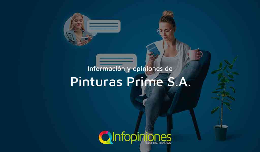 Información y opiniones sobre Pinturas Prime S.A. de Medellín